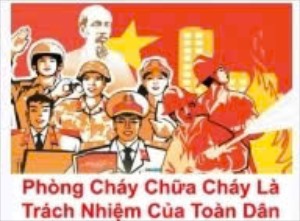 Bài tuyên truyền về Công tác Phòng cháy chữa cháy và cứu hộ cứu nạn 