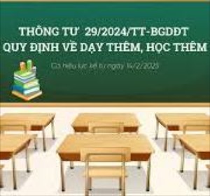Hiểu đúng tinh thần Thông tư 29 về dạy thêm, học thêm